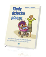 Kiedy dziecko płacze