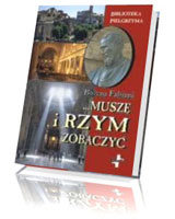 Muszę i Rzym zobaczyć