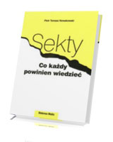 Sekty - co każdy powinien wiedzieć