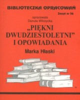 Biblioteczka Opracowań. Zeszyt nr 56. Piękni dwudziestoletni i opowiadania Marka Hłaski