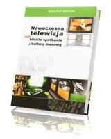 Nowoczesna telewizja czyli bliskie spotkania z kulturą masową