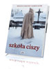 Szkoła ciszy - okładka książki