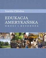Edukacja amerykańska. Drogi i bezdroża