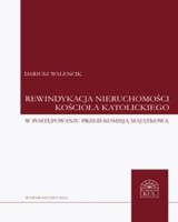 Rewindykacja nieruchomości Kościoła katolickiego w postępowaniu przed Komisją Majątkową
