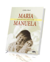 Maria Manuela. Pamiętnik chorej dziewczynki