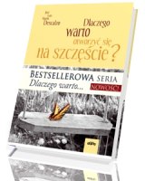 Dlaczego warto otworzyć się na szczęście?