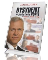 Dysydent w państwie POPiS. Rozmowa, dziennik, blog