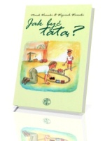 Jak być tatą?