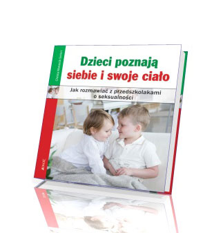 Dzieci poznają siebie i swoje ciało