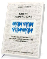 Grupy redukcyjne. Techniki sterowania i manipulacji wewnątrz stowarzyszeń