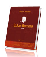 Oskar Romero. Życie