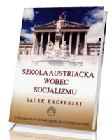 Szkoła Austriacka wobec socjalizmu