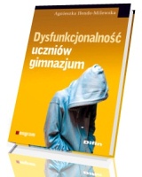 Dysfunkcjonalność uczniów gimnazjum