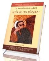 Idźcie do Józefa!