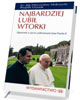 Najbardziej lubił wtorki. Opowieść - okładka książki