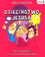 Biblia wierszem cz. 2. Dzieciństwo Jezusa