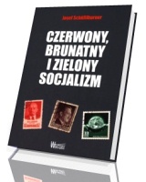 Czerwony, brunatny i zielony socjalizm