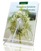 Kompozycje kwiatowe na śluby i - okładka książki