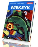 Meksyk. Przewodnik ilustrowany