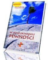 W poszukiwaniu pewności