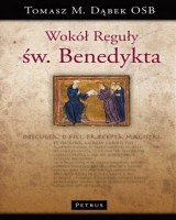 Wokół Reguły św. Benedykta