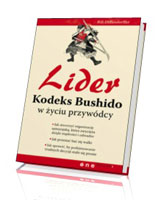 Lider. Kodeks Bushido w życiu przywódcy