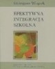 Efektywna integracja szkolna - okładka książki