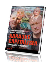 Karaoke Capitalism. Zarządzanie dla ludzkości