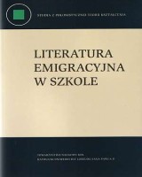 Literatura emigracyjna w szkole