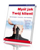 Myśl jak Twój klient - okładka książki