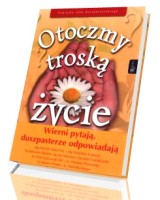 Otoczmy troską życie. Szukając odpowiedzi...