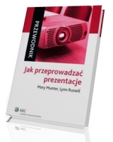 Jak przeprowadzać prezentacje