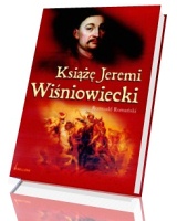Książę Jeremi Wiśniowiecki