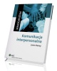 Komunikacja interpersonalna. Przewodnik - okładka książki