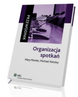 Organizacja spotkań. Przewodnik