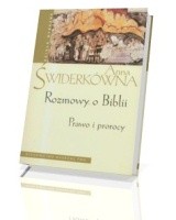 Rozmowy o Biblii. Prawo i prorocy