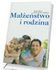 Małżeństwo i rodzina. Wprowadzenie - okładka książki