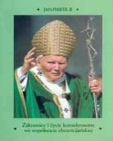 Zakonnicy i życie konsekrowane we wspólnocie chrześcijańskiej