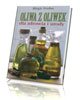 Oliwa z oliwek dla zdrowia i urody - okładka książki