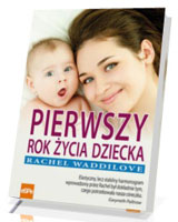 Pierwszy rok życia dziecka