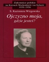 Ojczyzno moja, gdzie jesteś?