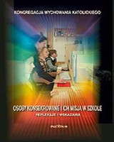 Osoby konsekrowane i ich misja w szkole