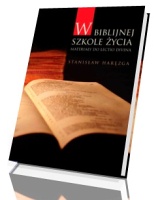 W biblijnej szkole życia