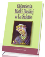 Objawienia Matki Boskiej w La Salette