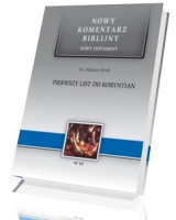 Pierwszy list do Koryntian. Seria: Nowy komentarz biblijny. Nowy Testament. NT VII