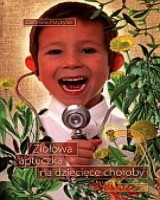 Ziołowa apteczka na dziecięce choroby 2
