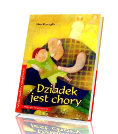 Dziadek jest chory