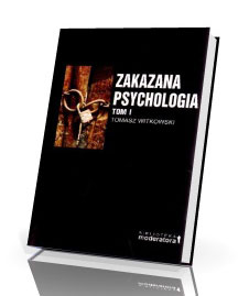 Zakazana Psychologia. Tom 1