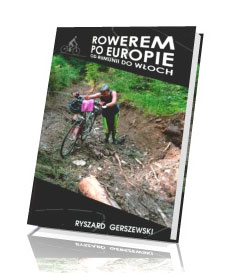 Rowerem po Europie. Od Rumunii do Włoch