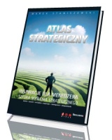 Atlas strategiczny. Inspiracje dla menedżera